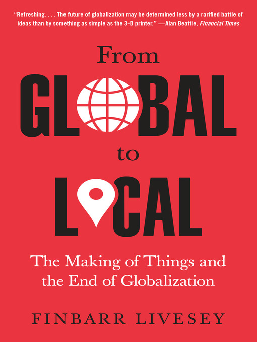 Title details for From Global to Local by Finbarr Livesey - Available